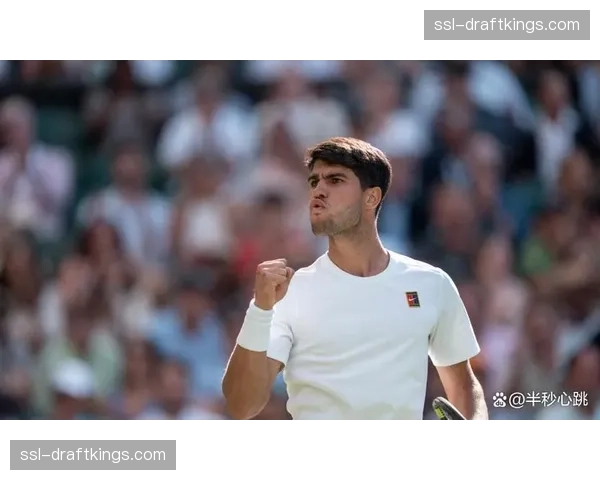 阿尔卡拉斯展示恐怖状态，送双蛋横扫对手晋级